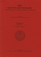 Hittite Dictionary of the Oriental Institute of the University of Chicago Volume P, fascicle 3 (pattar to putkiya-)