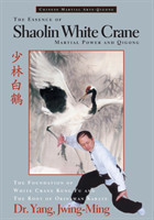 Essence of Shaolin White Crane