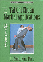 Tai Chi Chuan Martial Applications