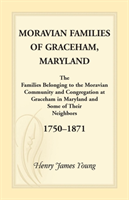 Moravian Families of Graceham, Maryland