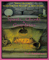 Spirits, Ghosts and Guardians