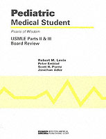  Pediatric Medical Student USMLE Parts II And III:  Pearls Of Wisdom