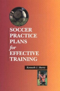 Soccer Practice Plans for Effective Training