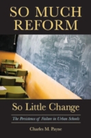 So Much Reform, So Little Change