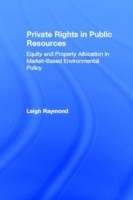 Private Rights in Public Resources