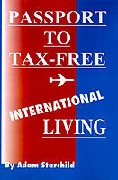 Passport to Tax-Free International Living