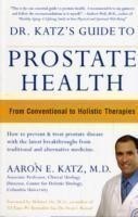 Dr Katz Guide to Prostate Health