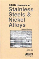 CASTI Handbook of Stainless Steels and Nickel Alloys