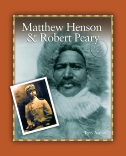Matthew Henson & Robert Peary