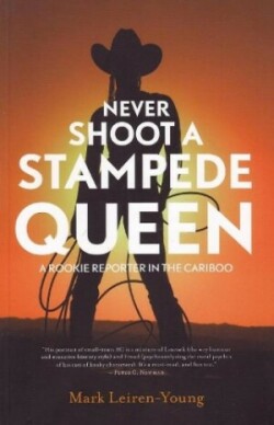 Never Shoot a Stampede Queen