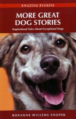 More Great Dog Stories