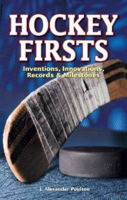 Hockey Firsts