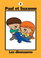 Paul et Suzanne - Les dinosaures