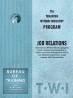 Training Within Industry: Job Relations