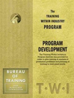 Training Within Industry: Program Development