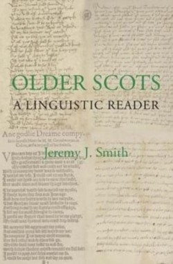 Older Scots: A Linguistic Reader