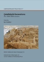 Çatalhöyük Excavations: the 2000-2008 seasons