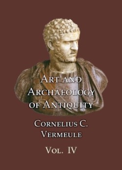 Art and Archaeology of Antiquity Volume IV