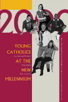 Young Catholics at the New Millennium