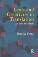 Lexis and Creativity in Translation A Corpus Based Approach