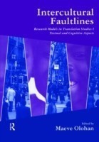 Intercultural Faultlines Research Models in Translation Studies: v. 1: Textual and Cognitive Aspects