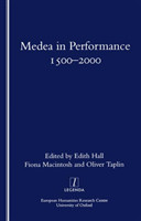 Medea in Performance 1500-2000