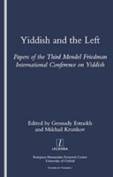 Yiddish and the Left Papers of the Third Mendel Friedman International Conference on Yiddish