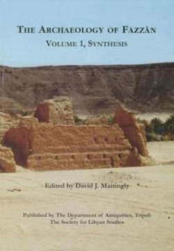 Archaeology of Fazzan , Vol. 1
