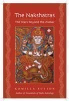 Nakshatras: The Stars Beyond the Zodiac