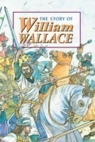 Story of William Wallace