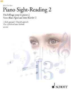 Vom-Blatt-Spiel auf dem Klavier. Piano Sight-Reading / Dechiffrage pour le Piano. Tl.2