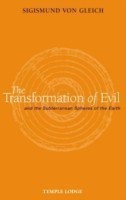 Transformation of Evil and the Subterranean Spheres of the Earth