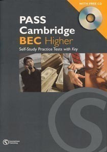 Pass Cambridge Bec Higher Self-study Practice Tests