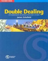 Double Dealing: Intermediate Business English Course Teacher´s Book