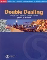 Double Dealing: Intermediate Business English Course Student´s Book with Grammar Reference and Pract