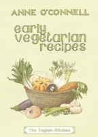 Early Vegetarian Recipes