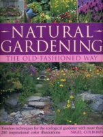 Natural Gardening the Traditional Way