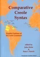 Comparative Creole Syntax Parallel Outlines of 18 Creole Grammars