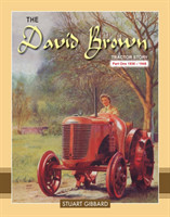 David Brown Tractor Story: Part 1