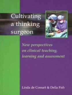 Cultivating a Thinking Surgeon