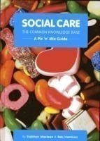 Social Care, the Common Knowledge Base