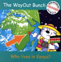 Wayout Bunch - Who Lives in Kenya?