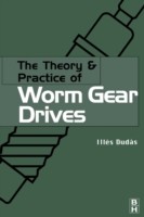 Theory and Practice of Worm Gear Drives