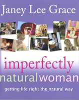 Imperfectly Natural Woman