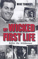 My Wicked First Life