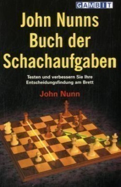 John Nunns Buch Der Schachaufgaben