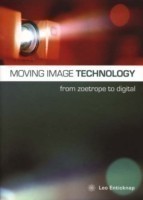 Moving Image Technology - from Zoetrope to Digital