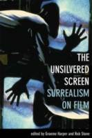 The Unsilvered Screen: Surrealism on Film