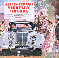 Armstrong Siddeley Motors: the Cars, the Company and the People