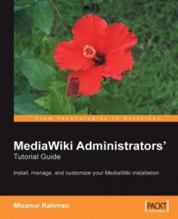 MediaWiki Administrators' Tutorial Guide